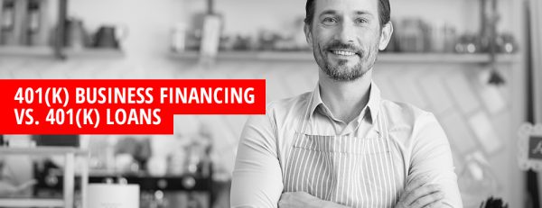 The Difference Between 401(k) Loans and 401(k) Business Financing