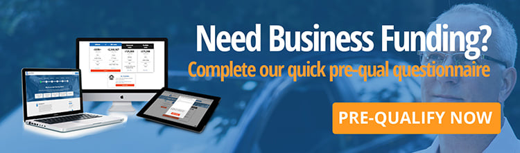 click here to navigate to our pre qualify page to see what funding you qualify for