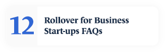 Complete Guide to ROBS Navigation Button to Chapter Twelve: Rollovers for Business Start-ups FAQS