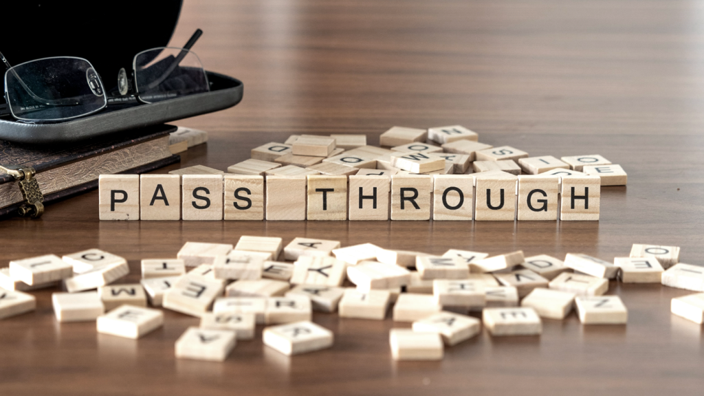 Word blocks on a table read "pass through" for representing pass through entities. (10 Tax Benefits of C Corporations - Guidant Blog.)