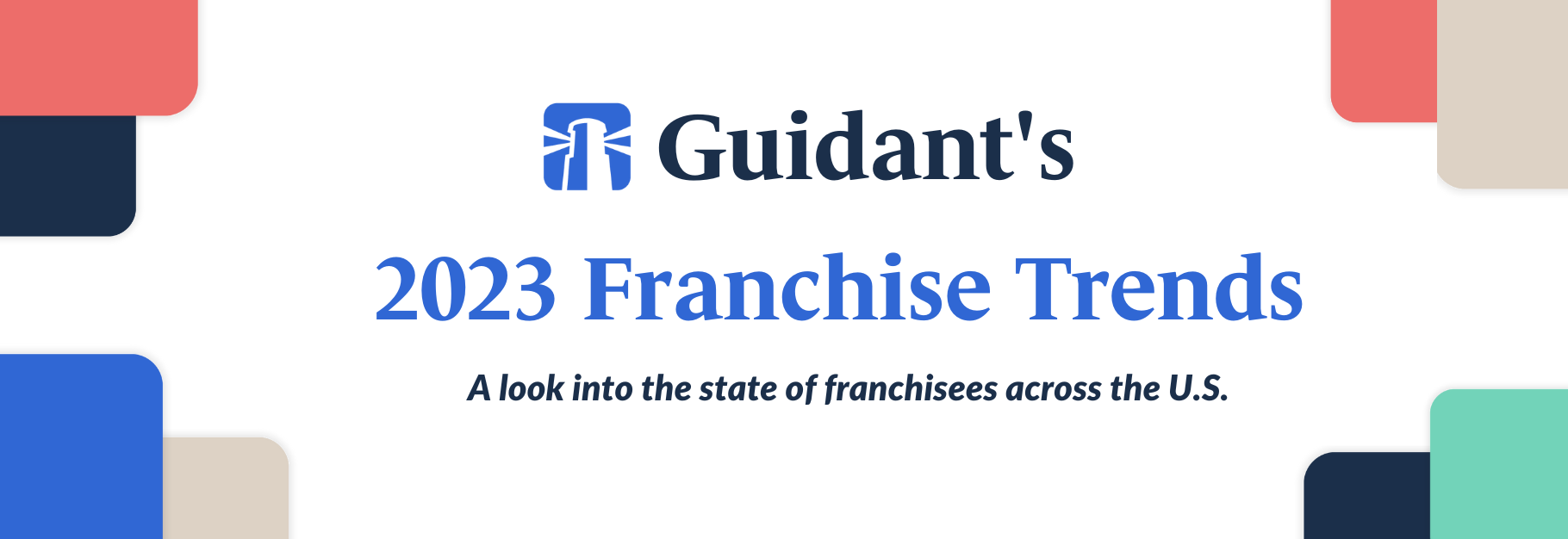 The Hottest Franchisees of 2023 - Guidant's 2023 Small Business Trends