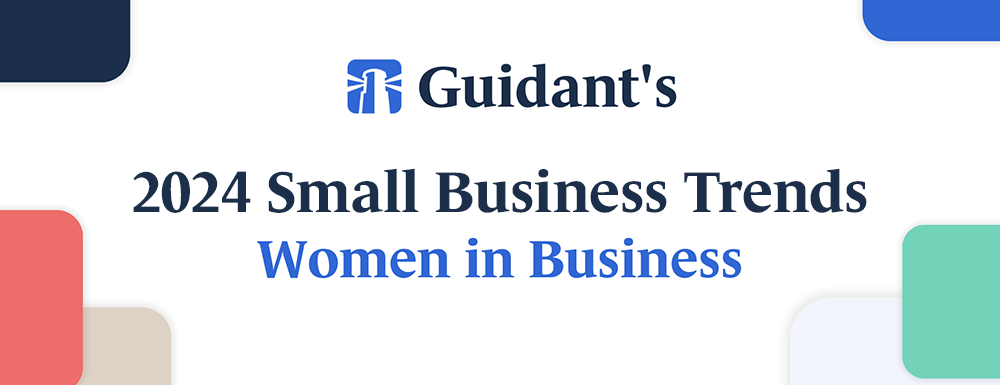 Small Business Trends Women in Business - Guidant Financial